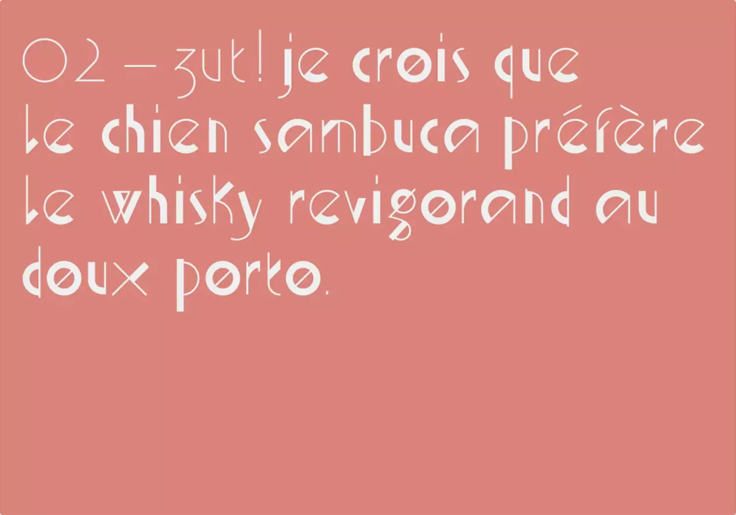 Composition d'un pangramme avec la typographie géométrique Ortaki inspiré du bauhaus, graphisme jean-charles abrial 